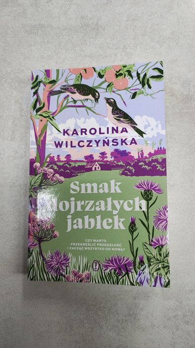 Smak dojrzałych jabłek. Karolina Wilczyńska