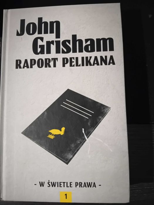 Raport Pelikana - John Grisham