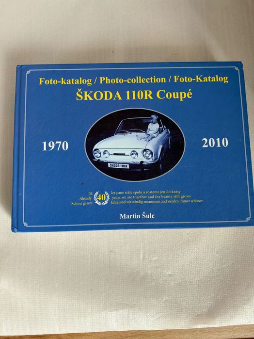książka  „Škoda 110R Coupé (1970–2010): Foto-katalog / Photo-collection / Foto-Katalog” autorstwa Martina Šulca.