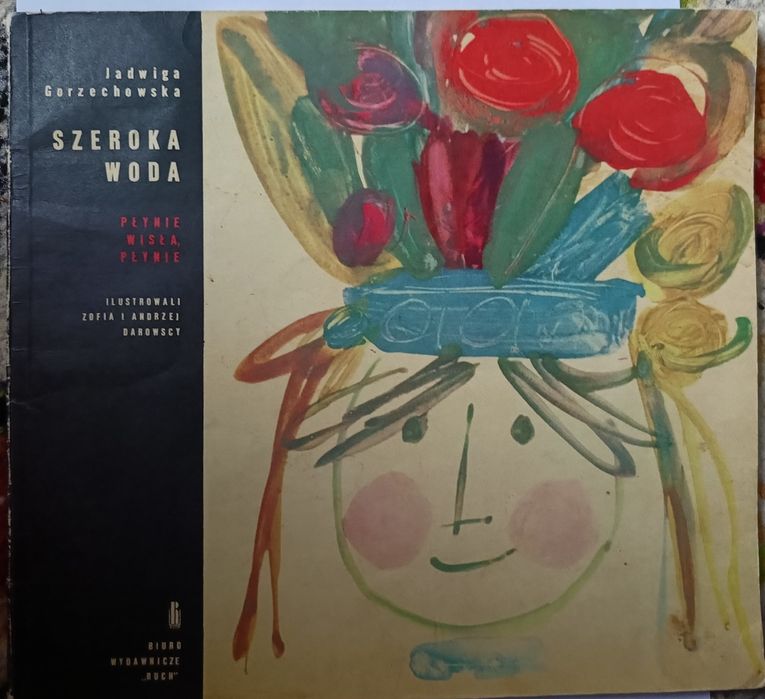Szeroka Woda " Jadwiga Gorzechowska