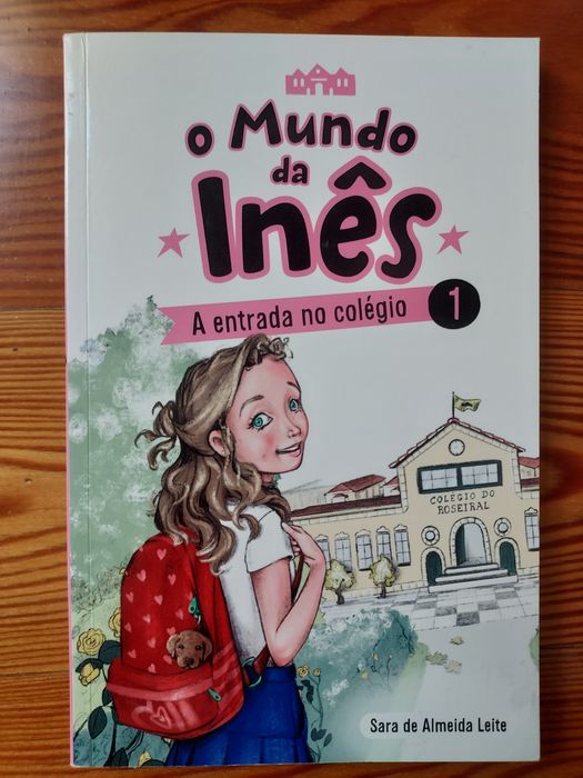Livro: O Mundo da Inês- A entrada no colégio "