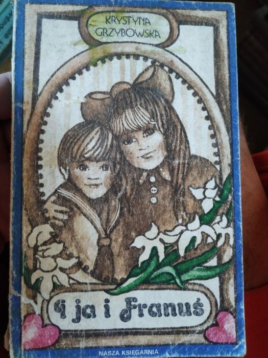 I ja i Franuś Grzybowska