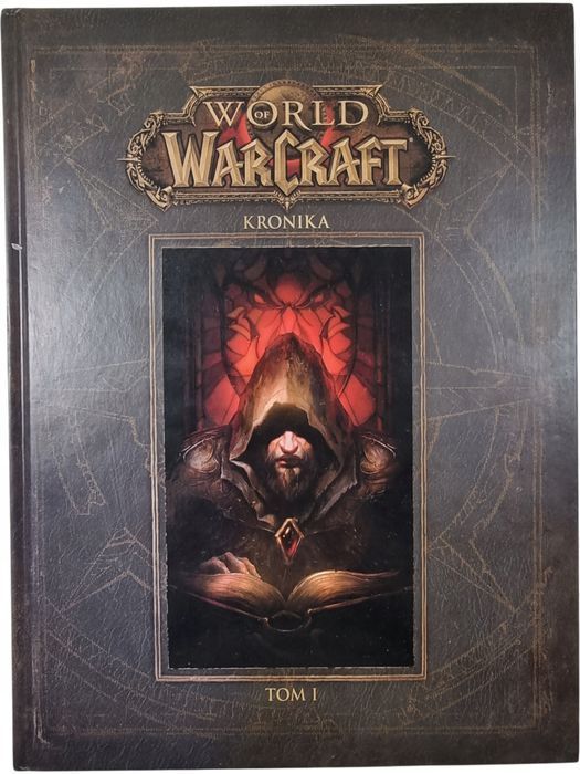 World of Warcraft / Kronika - Tom I