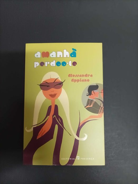 Amanhã Perdoo-te  Alessandro Appiano