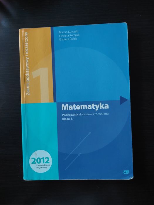 Matematyka kl 1 Zakres podstawowy i rozszerzony