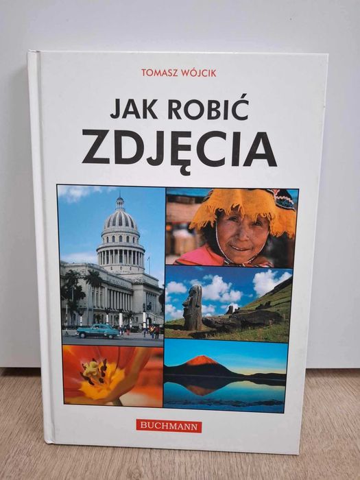 Jak robić zdjęcia Tomasz Wójcik