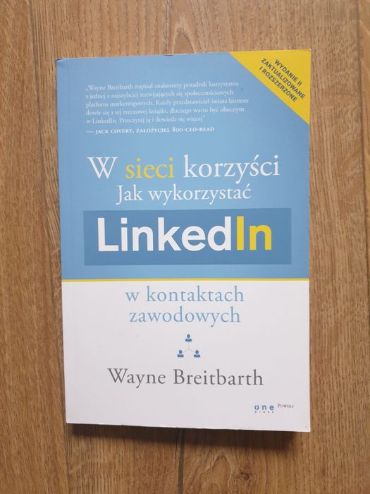 W sieci korzyści. Jak wykorzystać Linkedina