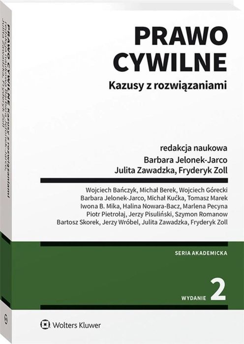 Prawo cywilne. Kazusy z rozwiązaniami Wolters Kluwer Barbara Jelonek-