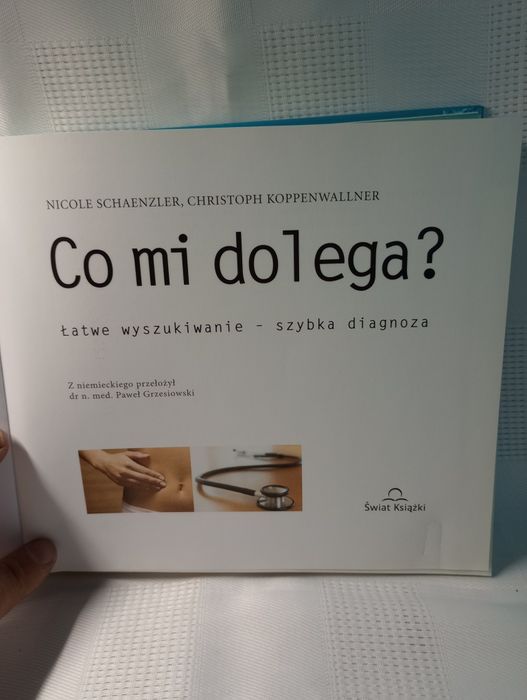 Co mi dolega? Łatwe wyszukiwanie - szybka diagnoza.
