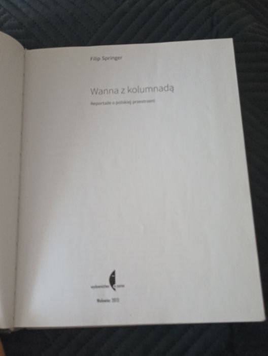 Wanna z kolumnadą. Filip Springer.