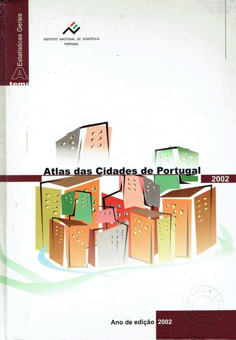 14469

Atlas of the Cities of Portugal - 2002