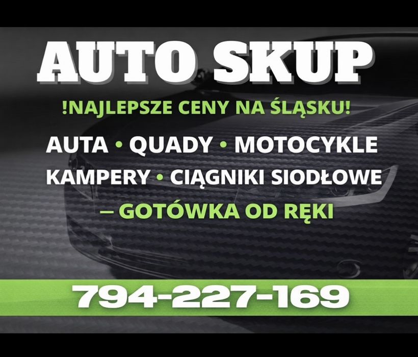 SKUP AUT•Samochodów/Quadów/Motocykli/Kamperów/Ciągników/Traktorów!!!
