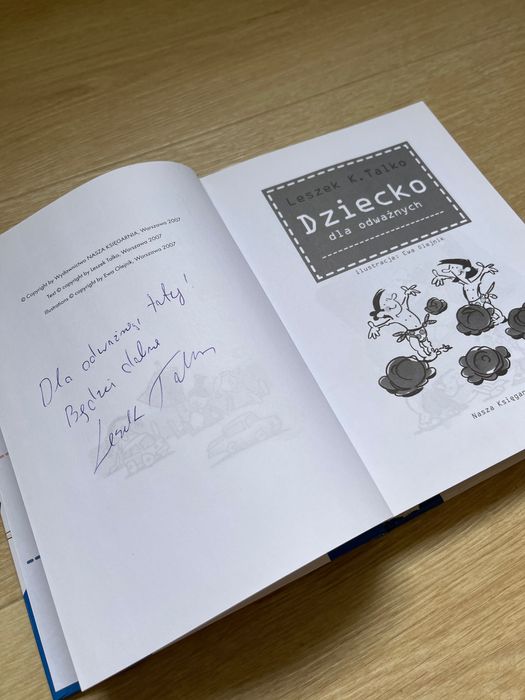 Z autografem nowa książka „Dziecko dla odważnych” Leszek K. Talko