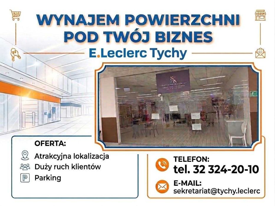Lokal do wynajęcia E.Leclerc Tychy