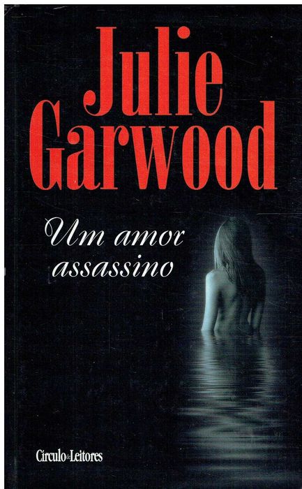 13399

Um Amor Assassino
de Julie Garwo