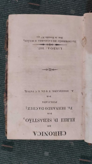 Chronica de ElRei D. Sebastião por Fr. Bernardo da Cruz - 1837