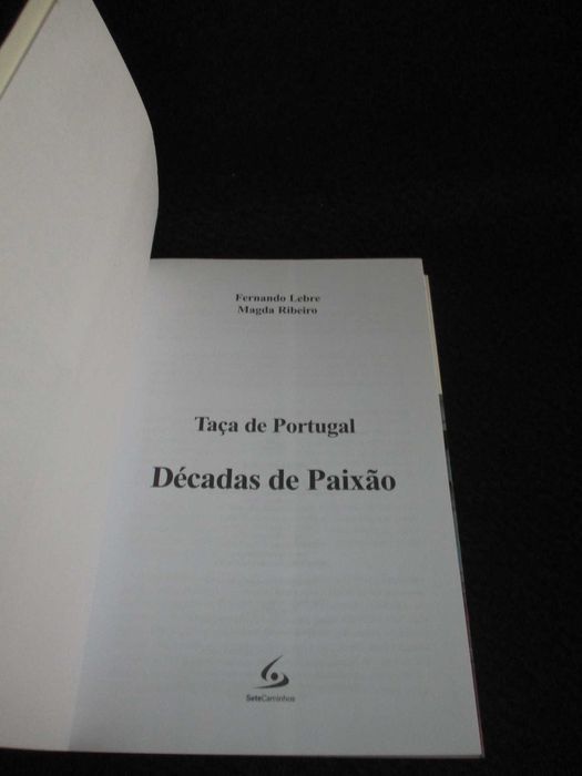 Livro Taça de Portugal Décadas de Paixão