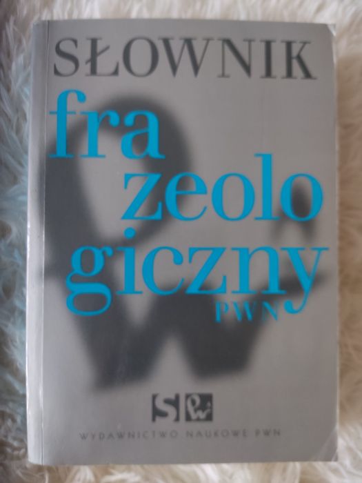 Słownik frazeologiczny PWN