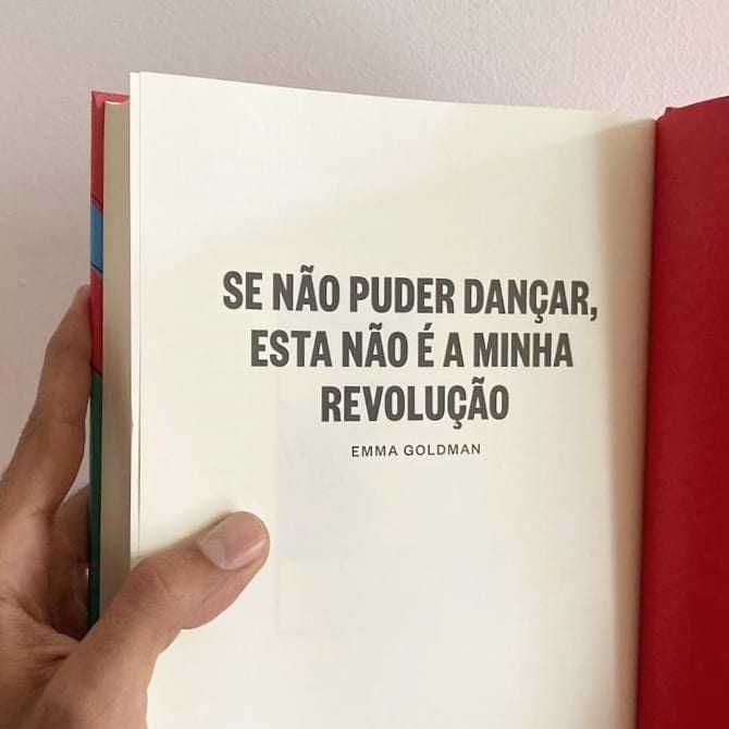 EMMA GOLDMAN «Viver a minha vida» SÓ É LIVRE QUEM SE ASSUME TAL QUAL É