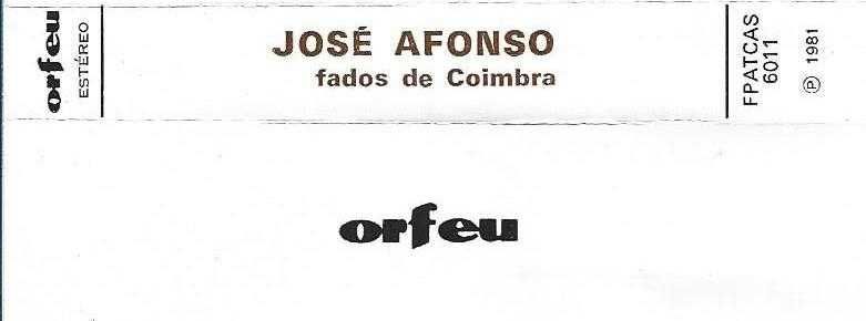 José Afonso	- - - - -		Fados de Coimbra e Outras Canções	- - - - -	K7