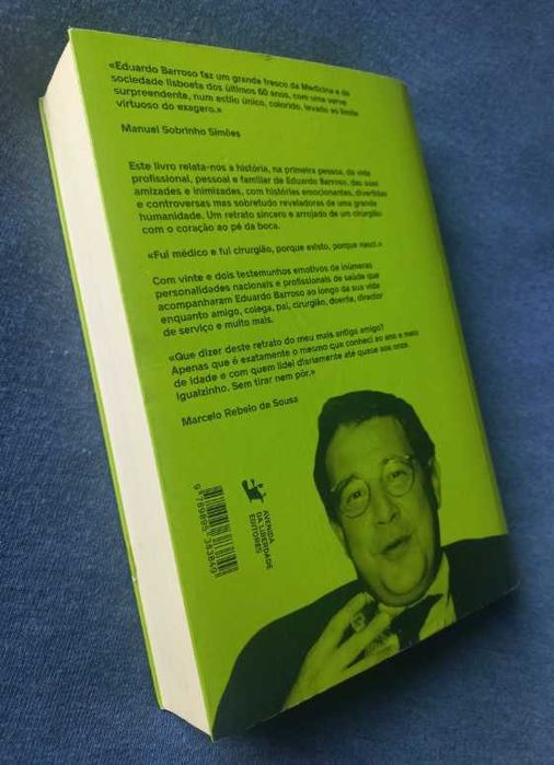 Coração ao Pé da Boca; Memórias de um Cirurgião - Eduardo Barroso
