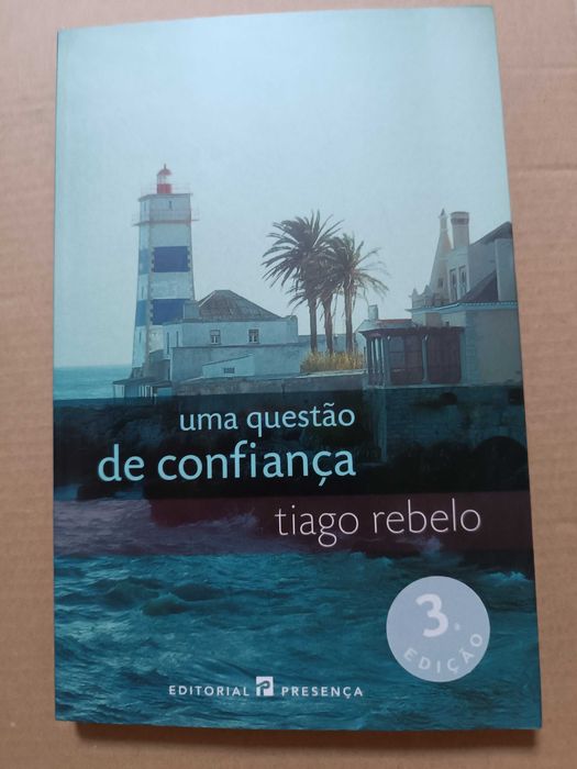 Uma Questão de Confiança - Tiago Rebelo