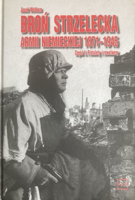 Jacek Wolfram Broń strzelecka armii niemieckiej T1