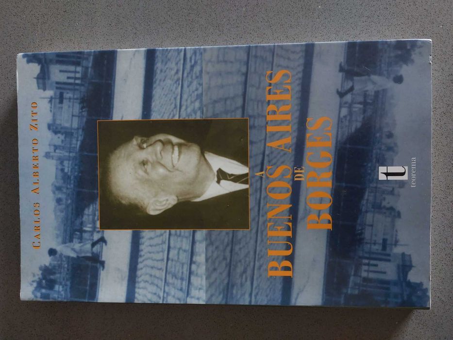 A Buenos Aires de Borges - CArlos Alberto Zito (PORTES GRATIS)