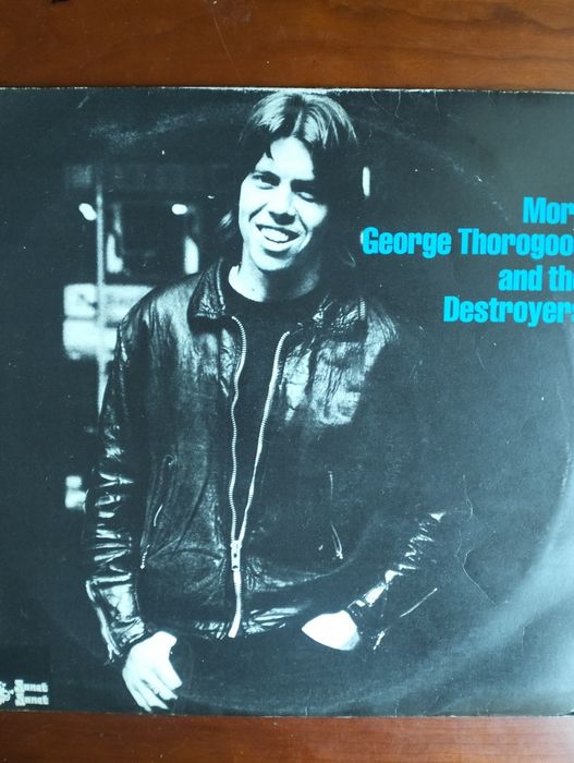 LP George Thorogood And The Destroyers