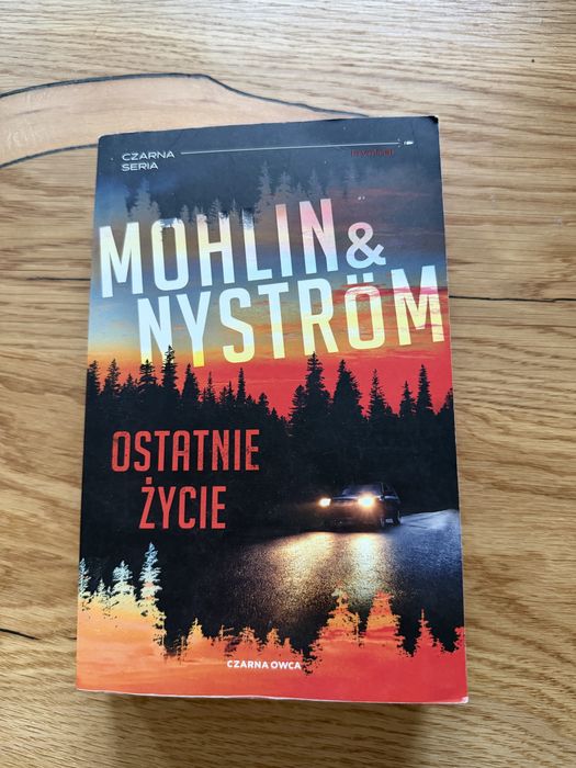 Ostatnie Życie Mohlin & nystrom Czarna Seria