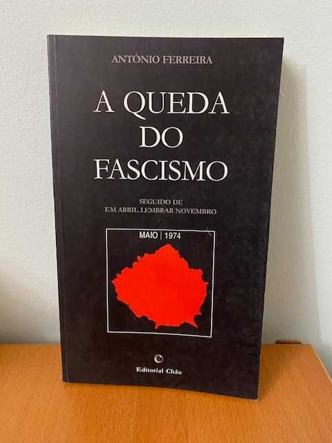 A Queda do Fascismo - António Ferreira
