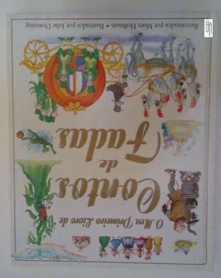 O Meu Primeiro Livro de Contos de Fadas.