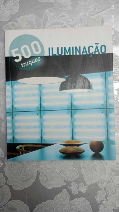 500 Truques – Iluminação | Guia de Decoração