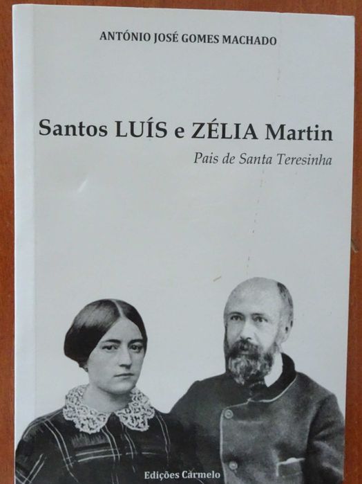 Santos, Luís e Zélia Martin Pais de Santa Teresinha
