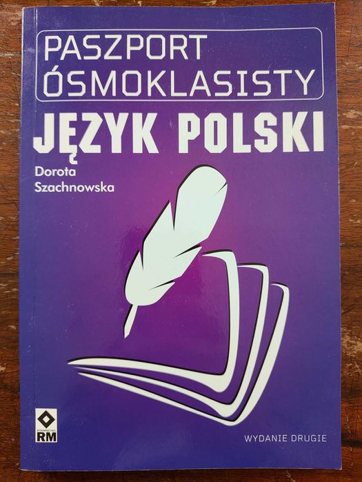 Paszport Ósmoklasisty - Język polski - D. Sztachnowska - klasa 4-8