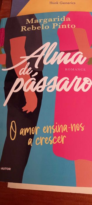 Alma de pássaro, Margarida Rebelo Pinto