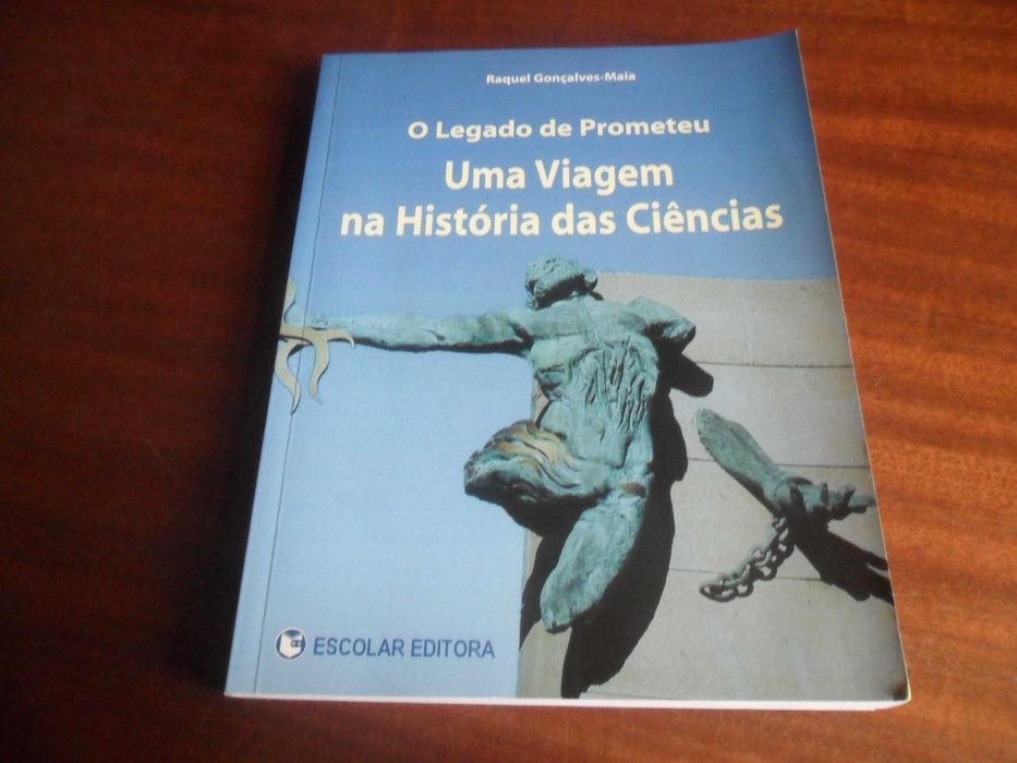 "O LEGADO DE PROMETEU" de Raquel Gonçalves-Maia - 1ª Edição de 2006