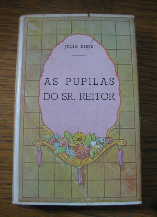 The Pupils of Mr. Reitor by Júlio Dinis