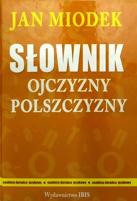 363 Jan Miodek Słownik Ojczyzny Polszczyzny (10)