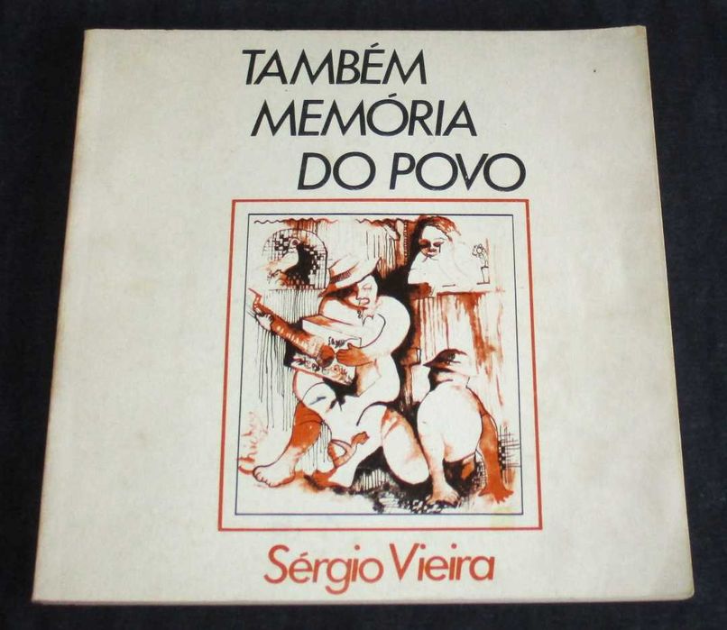 Also the People's Memory Book by Sérgio Vieira
