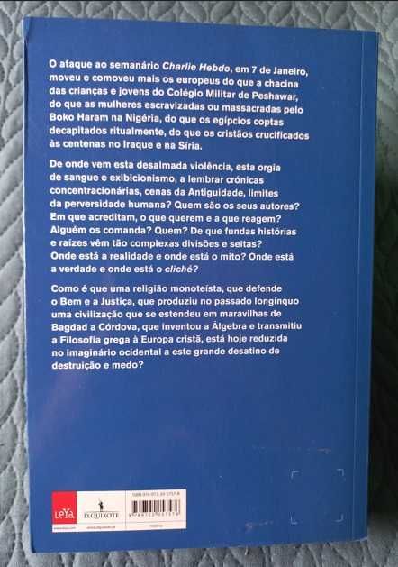 O Islão e o Ocidente; A Grande Discórdia - Jaime Nogueira Pinto