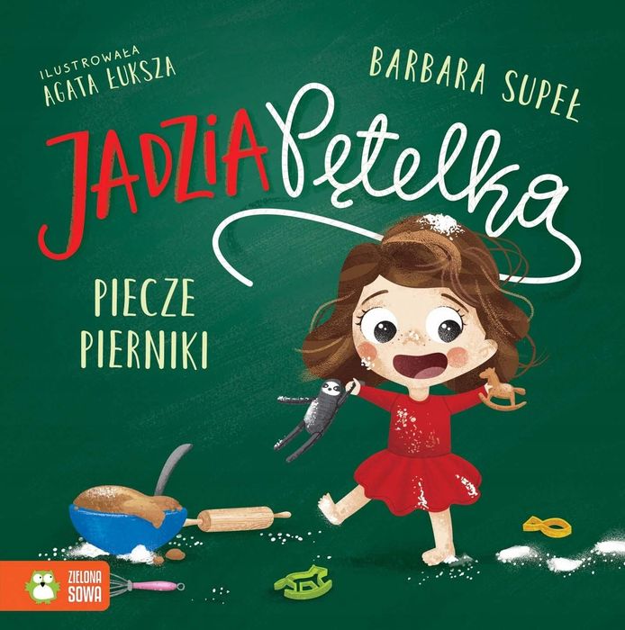 Jadzia Pętelka Piecze Pierniki Barbara Supeł Książeczka Dla Dzieci
