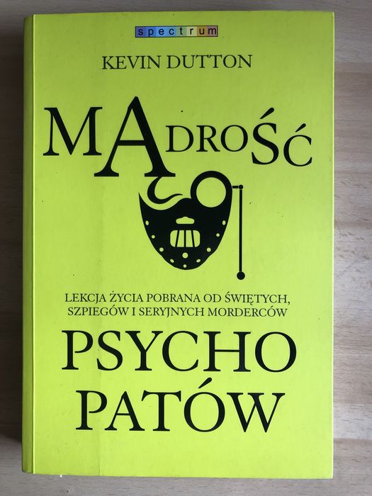 Mądrość psychopatów - Kevin Dutton