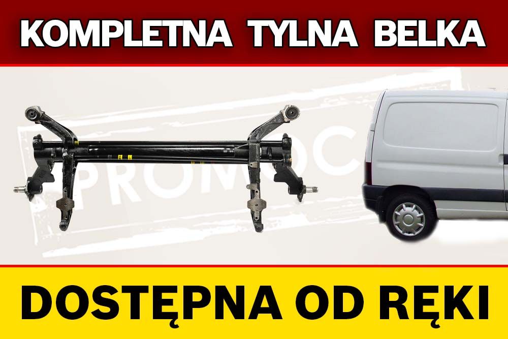 Tylna belka oś Citroen Berlingo 3 lata gwarancji PROMOCJA