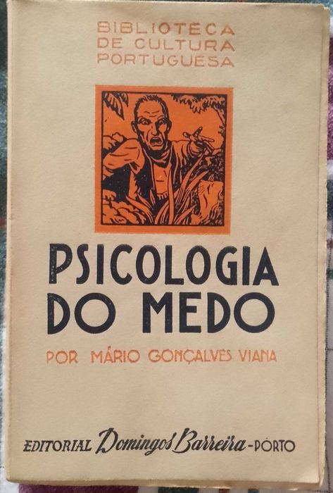 Psicologia do medo, Mário Gonçalves Viana