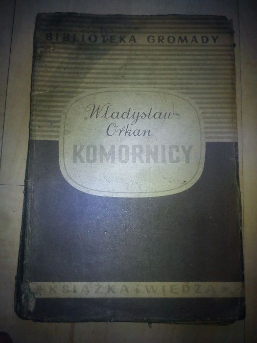 Władysław Orkan, Komornicy - Biblioteka Gromady