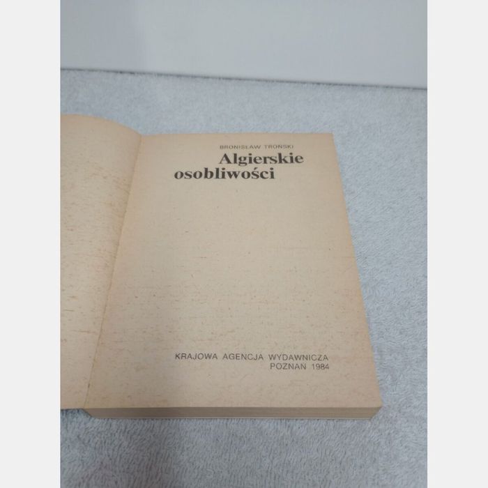 Algierski osobliwości.  Bronisław Troński