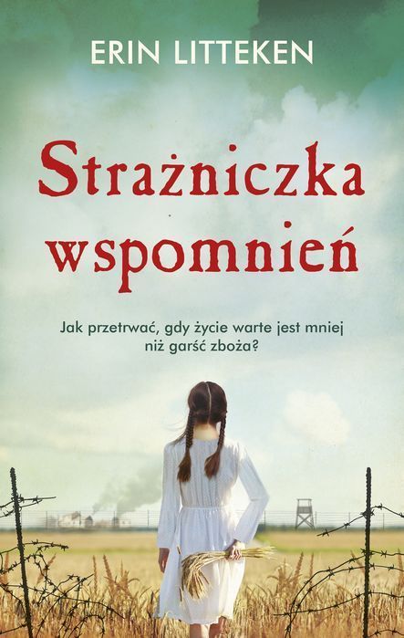 Strażniczka Wspomnień Litteken Erin Erin Litteken