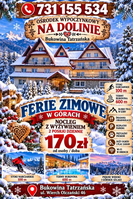 Ferie w górach  Bukowina Tatrzańska – wyżywienie, stoki 100 m, Termy 600 m