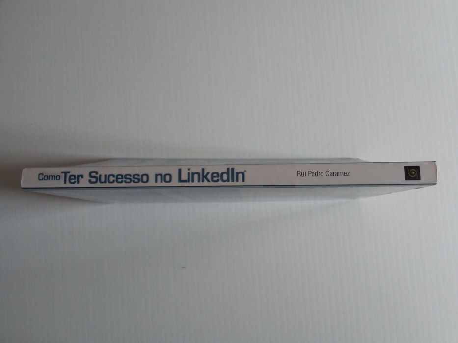 Livro "Como Ter Sucesso no LinkedIn", de Rui Pedro Caramez